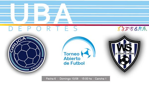 Domingo 10/08 a las 15hs <a href="/FCOruga/">Oruga</a> vs <a href="/lowacho/">Lo wacho de siempre</a> cancha 1 en <a href="/UBADeportes/">UBA Deportes</a>