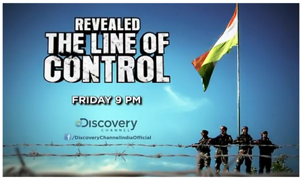Fauji Magazine On Twitter Hey Faujis Of India Must Watch This On Tv At 9pm On 15 Aug Fri Discovery Channel Revealed The Line Of Control Http T Co Ytz3mfhw3j