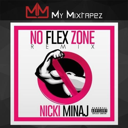 queendrozilla's tweet image. I liked @NickiMinaj 'No Flex zone' using the app @mymixtapez