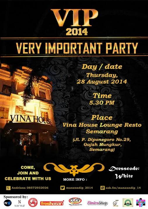 manaundip_2014's tweet photo. VIP Crew PROUDLY presents :

Our special celebration for the new generation of Management, VERY IMPORTANT PARTY (VIP) http://t.co/nekISEDjp9