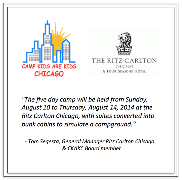 Thank you <a href="/RCChicago/">Ritz-Carlton Chicago</a> for Sponsoring the <a href="/CampKidsAreKids/">Camp Kids Are Kids</a> Camp in #Chicago 2014! #Cancer #Support for #Kids