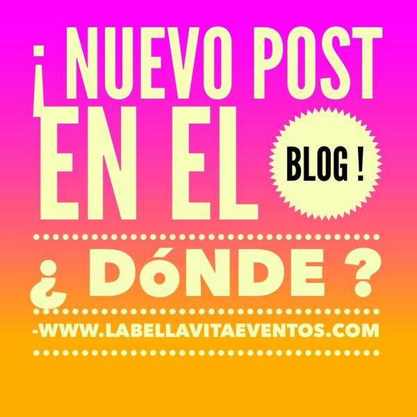 ¡Nuevo post! labellavitaeventos.com #LaBellaVita #organizacióndeeventos #dseñodemomentos #creacionesúnicas