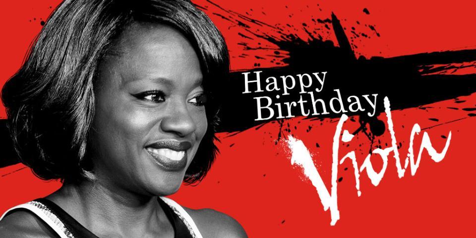 Happy Birthday to the one and only Viola Davis. 