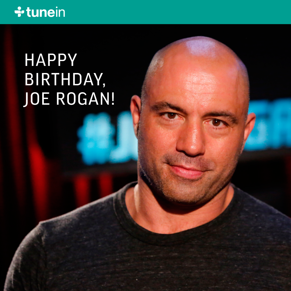 Happy birthday to comedian and mixed martial arts-fanatic, Joe Rogan!  