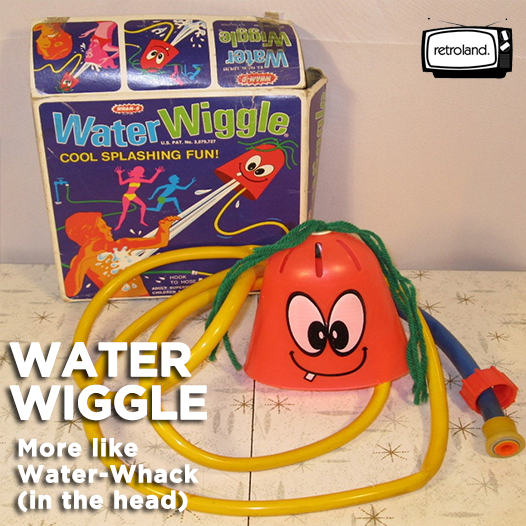 What was your favorite slightly-dangerous summer toy? retroland.com/water-wiggle/