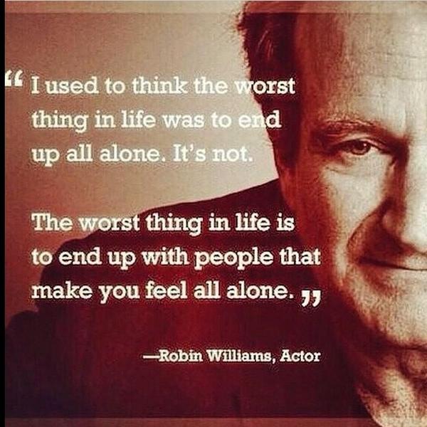 Limon_Juan's tweet image. Words to live by! #RIPRobinWilliams