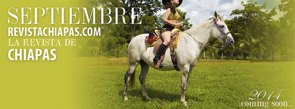 RevistaChiapas's tweet photo. Conoce muy pronto la portada de SEPTIEMBRE/2014 aquí en http://t.co/BkguoDL852 @DRAKERS46 @Esquirlas @TuxRecomienda http://t.co/8k8zg9Hyu7