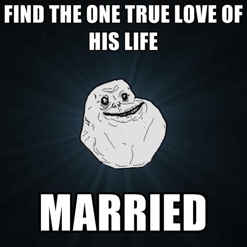 #MalayMoYungTrueLoveMo IKINASAL NA PALA SA IBA... 

FOREVER ALONEEEEE...