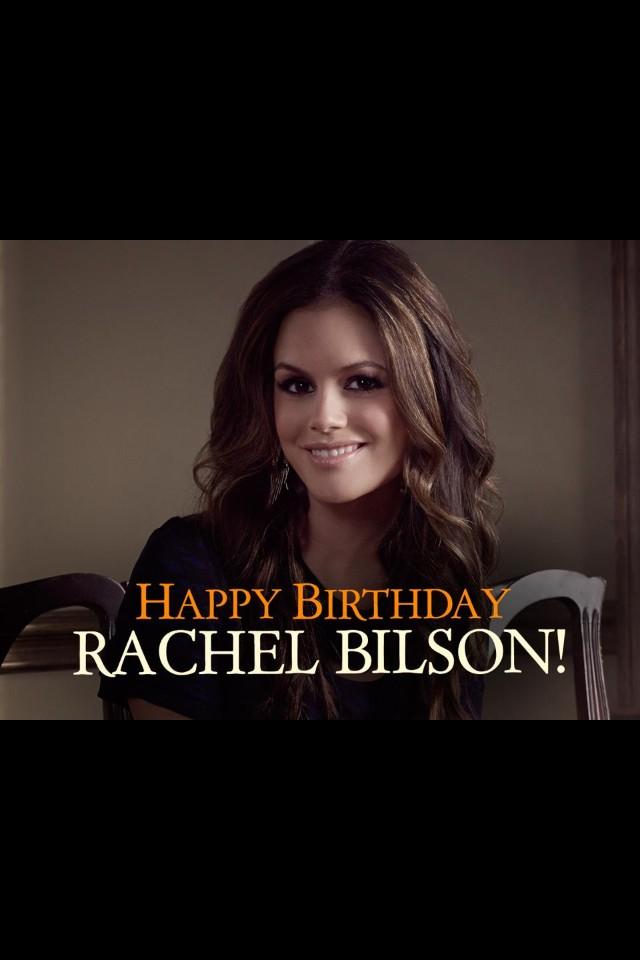 Happy Birthday Rachel Bilson!!!  