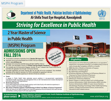 AlShifaEyeTrust's tweet photo. LAST DATE 30TH AUG 2014
MSPH PROGRAM, ELIGIBILITY CRITERIA &amp; FEE  http://t.co/b4zJWEO8gv
http://t.co/qA4C54At6j http://t.co/DoCW2CWcaH