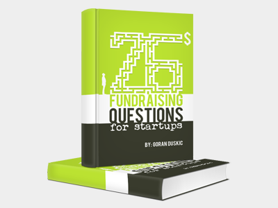 "26 Fundraising Questions for Startups", by Goran Duskic. A must read for startups! 
duskic.com/ebooks/26-fund…