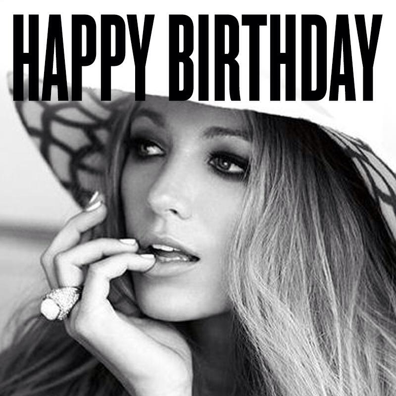 Happy Birthday BLAKE LIVELY   