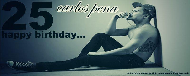  Happy Birthday
Carlos Pena
Congratulations:)
25 YearS
I loveee Carlos
My Carlos :) 