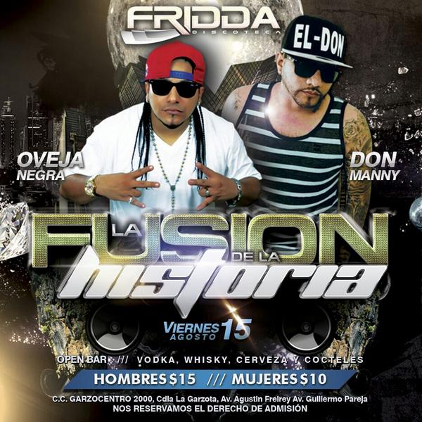 DonFarras593's tweet photo. HOY HOY HOY SE PRENDE GUAYAQUIL EL CONCIERTAZO @OvejaNegra593 Y @DonManny593 #FullFarra en FRIDDA♡ ws● 0991799683 http://t.co/EjuFKIDYCA