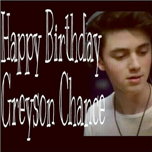 Happy birthday Greyson Chance Happy sweet seventeen 