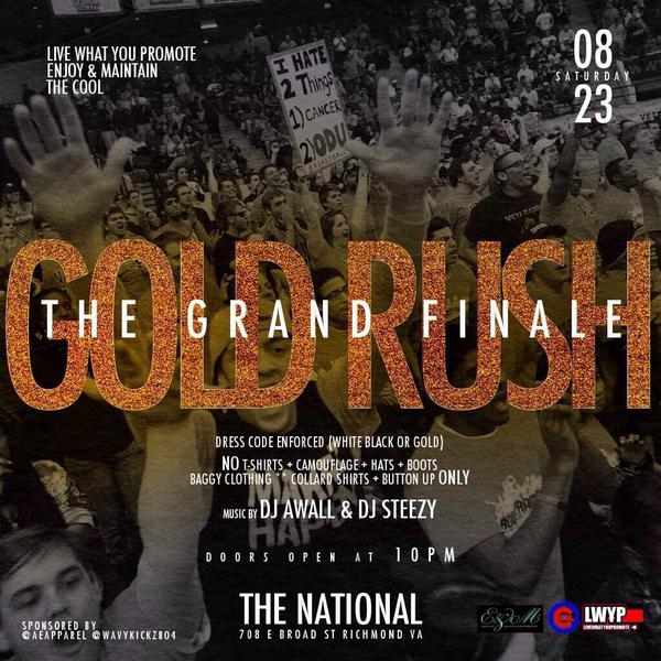 Wave_Legendary's tweet image. SATURDAY: ✨National✨ #GoldRush ❗️❗️
The only move that night ❗️❗️ #VCUWelcomeWeek