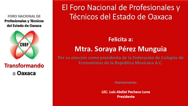 FNPyTOax's tweet photo. Felicidades Mtra. @PerezSoraya por su elección como Presidenta del @cn_economistas, saludos desde #Oaxaca. http://t.co/MqiMnOdyot