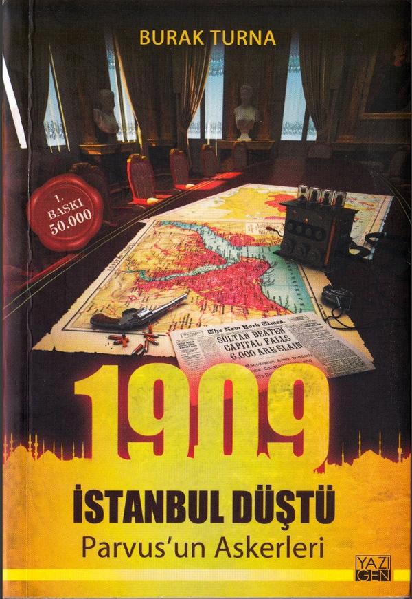 #TavsiyeKitap
<a href="/ulkedebugun/">Ülkede Bugün</a>: Tavsiye edilecek kitap: Burak Turna - İstanbul Düştü 1909 / Parvus'un Askerleri