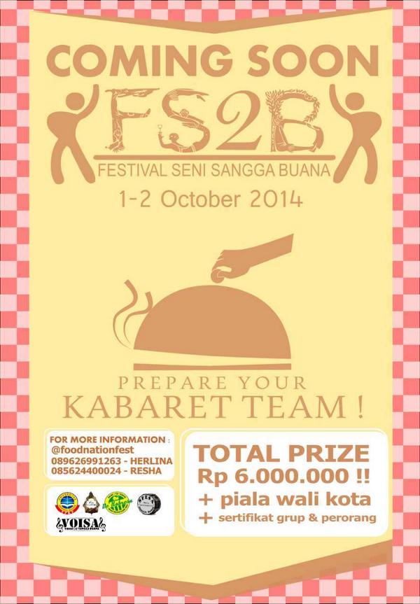 <a href="/SAKEUMPAY/">SAKEUMPAY KABARET </a> FS2B proudly present, FOODNATION FEST festival Kabaret bertemakan "Makanan Nusantara" tgl 2 Okt 2014