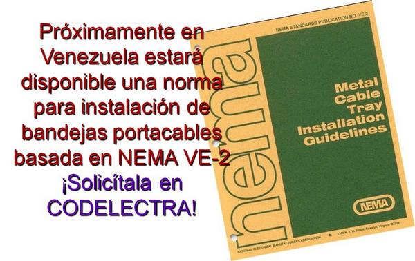 GregorRojasU's tweet image. #SabiasQue actualmente se discute la Norma Venezolana para la instalación de #BandejasPortacables  y proximamente estara disponible en #CODELECTRA