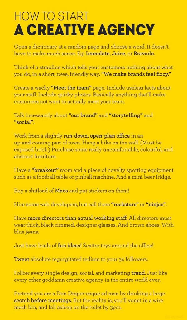adland's tweet photo. Been so done. ;) RT @TheAgencyUK: Brilliant! How to start a Creative Agency :) http://t.co/M91dQyOcoj