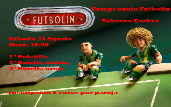 Taberna_Cocker's tweet image. Campeonato Futbolín Taberna Cocker.
Sábado 23 de Agosto
Hora: 16:00
1º Paletilla
2º Botella Whisky
3º Botella Orujo