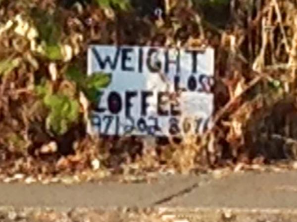 FakingAPulse's tweet image. Weight loss coffee? Is this legal? #weirdsign
