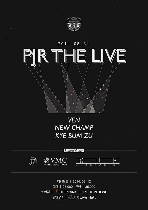 hiphopplaya's tweet photo. [TICKET] '08/31 PJR THE LIVE' 공연의 예매가 진행되고 있습니다.
http://t.co/t6dNtf6l9l http://t.co/HYYtvbkp18