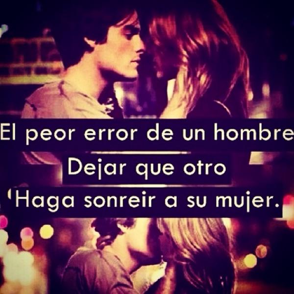 El peor error de un hombre...