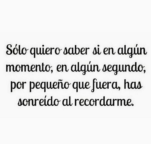 TextosEnFoto's tweet photo. Sólo quiero saber... http://t.co/X2kgwirW9x