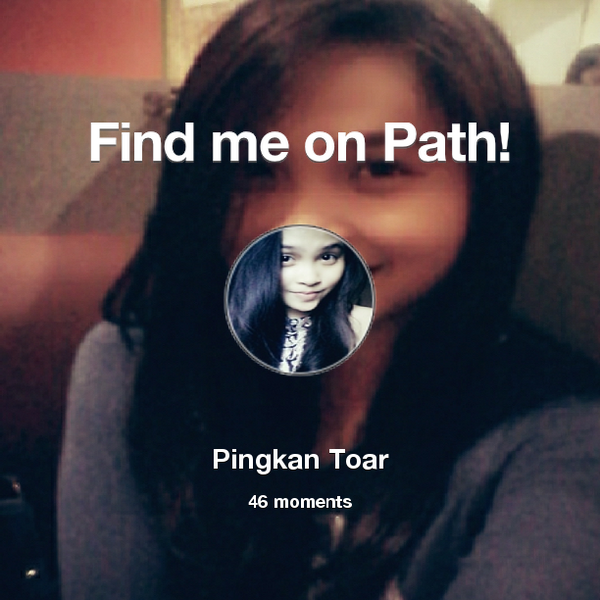 pynk29's tweet photo. I've shared 46 memories with my friends on #Path - see them now at http://t.co/kuAuk1w8H2! #thepersonalnetwork http://t.co/Vc9AOjt5Ap
