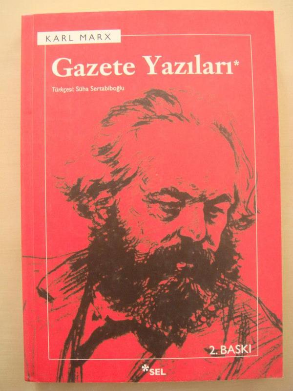 47) Karl Marx - Gazete Yazıları: 4,80 TL #KorsanHırsızlıktır