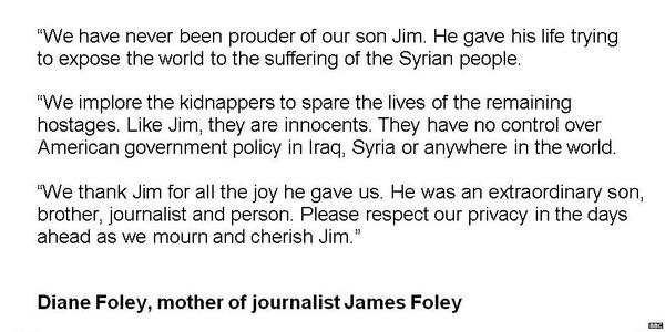 "We have never been prouder" - mother's tribute to journalist James Foley bbc.in/1pZo5ne &amp;
