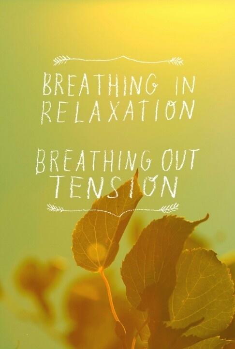 NancyWest2012's tweet image. Breathing in relaxation, breathing out tension! Take deep breaths and keep this in mind! #quotes #inspirational w...
