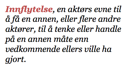 hpnhansen's tweet photo. @okvalnes @bjorneckblad Her er definisjonen på #innflytelse fra SNL @norsklederkonf @afarbrot @lindalaiprof http://t.co/0i4pXpeOud