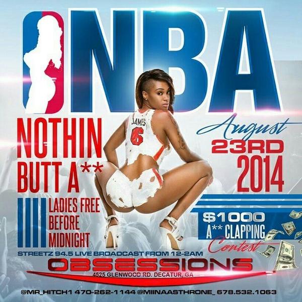 lriden93's tweet photo. #obsessions
🏀👙🏀Nothin But Ass🏀👙🏀
||8.23.14|| Ladies Free👯💃👭 Before 12❗️
#NothingButAss http://t.co/NW07WnO2pp