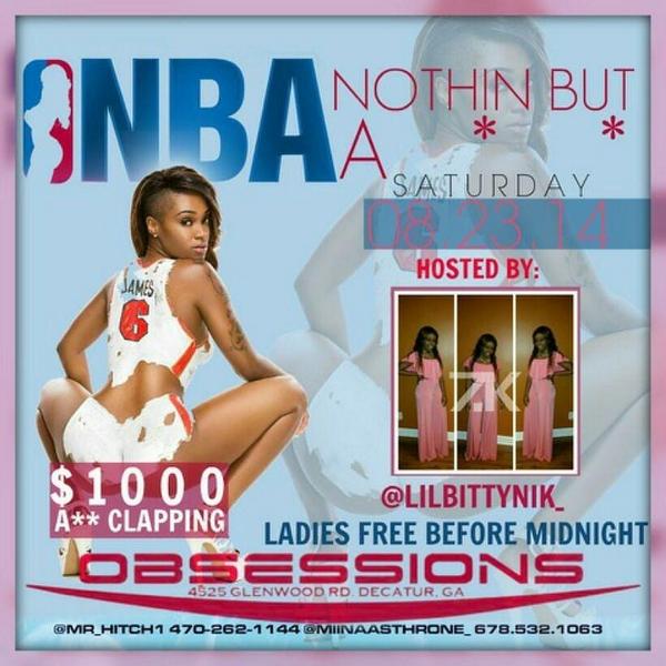 lriden93's tweet photo. #obsessions
🏀👙🏀Nothin But Ass🏀👙🏀
||8.23.14|| Ladies Free👯💃👭 Before 12❗️
#NothingButAss http://t.co/VCPa5YQZLj