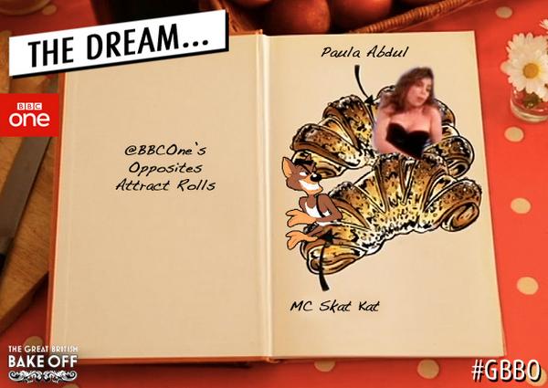 BBCOne's tweet photo. When we heard an ‘Opposites Attract’ roll would be on @BritishBakeOff, we expected @PaulaAbdul and MC Skat Kat. #GBBO http://t.co/pjk5qAZXKy