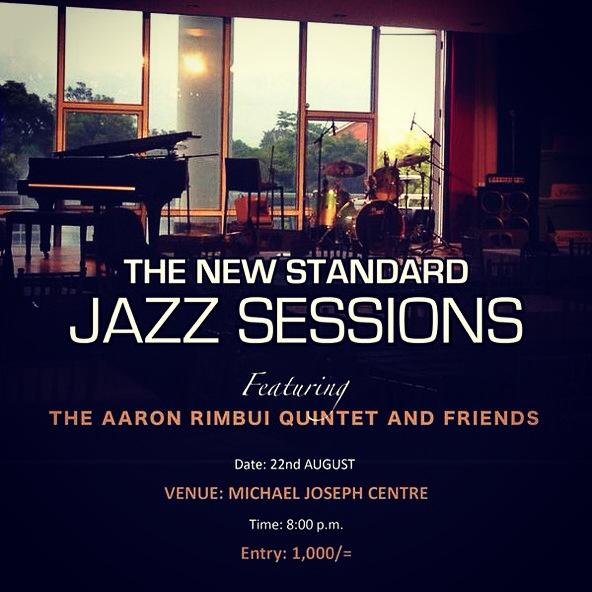 KenyanLink's tweet photo. "@AaronRimbui: COUNTDOWN=> 36HRS|| #TheNewStandardJazzSessions|| August 22nd ||8pm|| @MJCentre http://t.co/8pRhcqmjdS" will be there