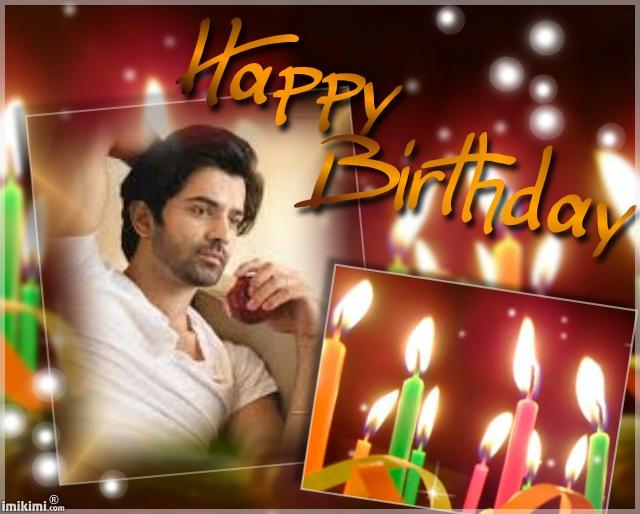 Happy Birthday Barun Sobti..God Bless you     