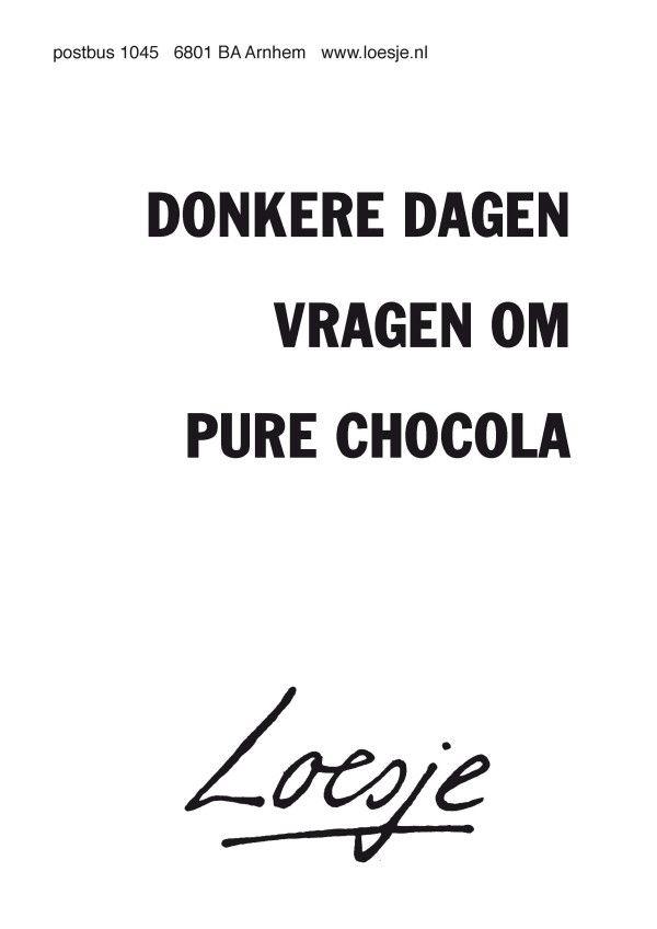 Met dit weer lijkt de zomer al bijna voorbij..... mooi! Want donkere dagen vragen om pure chocolade :)
