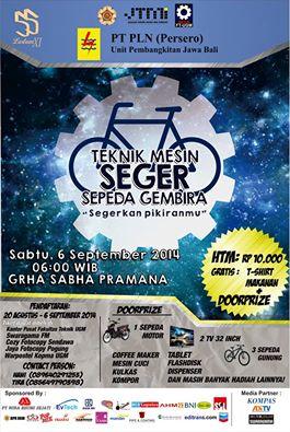 Teknik Mesin UGM Sepeda Gembira  6 September 2014 <a href="/GSP/">Goodby Silverstein</a>
10K. Doorprize : Sepeda Motor, TV 32"