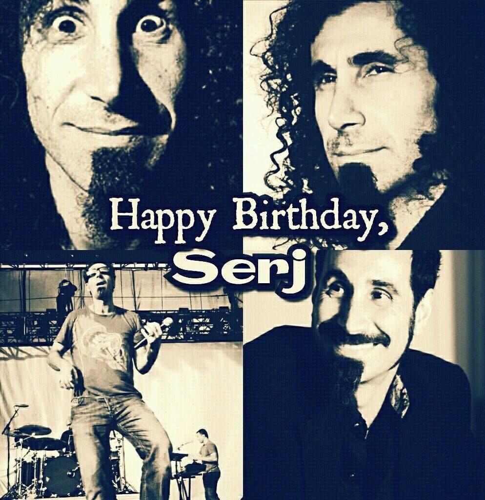  Happy Birthday,Serj Tankian!!!!!!! <333 