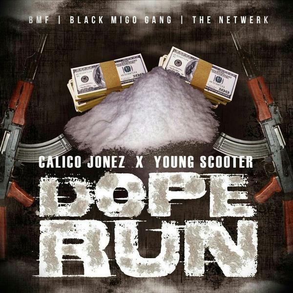 CALICO_JONEZ's tweet photo. New @Calico_Jonez Ft. @YoungScooter - Dope Run http://t.co/nxiKQ81gDl http://t.co/nBRhCdCKMS DJs hit me up for drops #swish