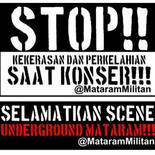 We support  this movement, stop kekerasan dan perkelahian dalam konser !! Jangan kampungan !! Cc : <a href="/MataramMilitan/">mataram militan</a>