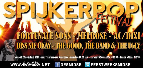 feestweeksmidse's tweet photo. Vanavond het 22e Spijkerpop Festival! Met @dissnieokay, @melroseontour, @CCRtribute, @ACDixi en theGoodBandAndUgly http://t.co/rkBqvWI6EF