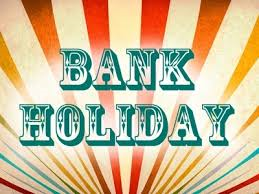 Are you ready for the bank holiday weekend?