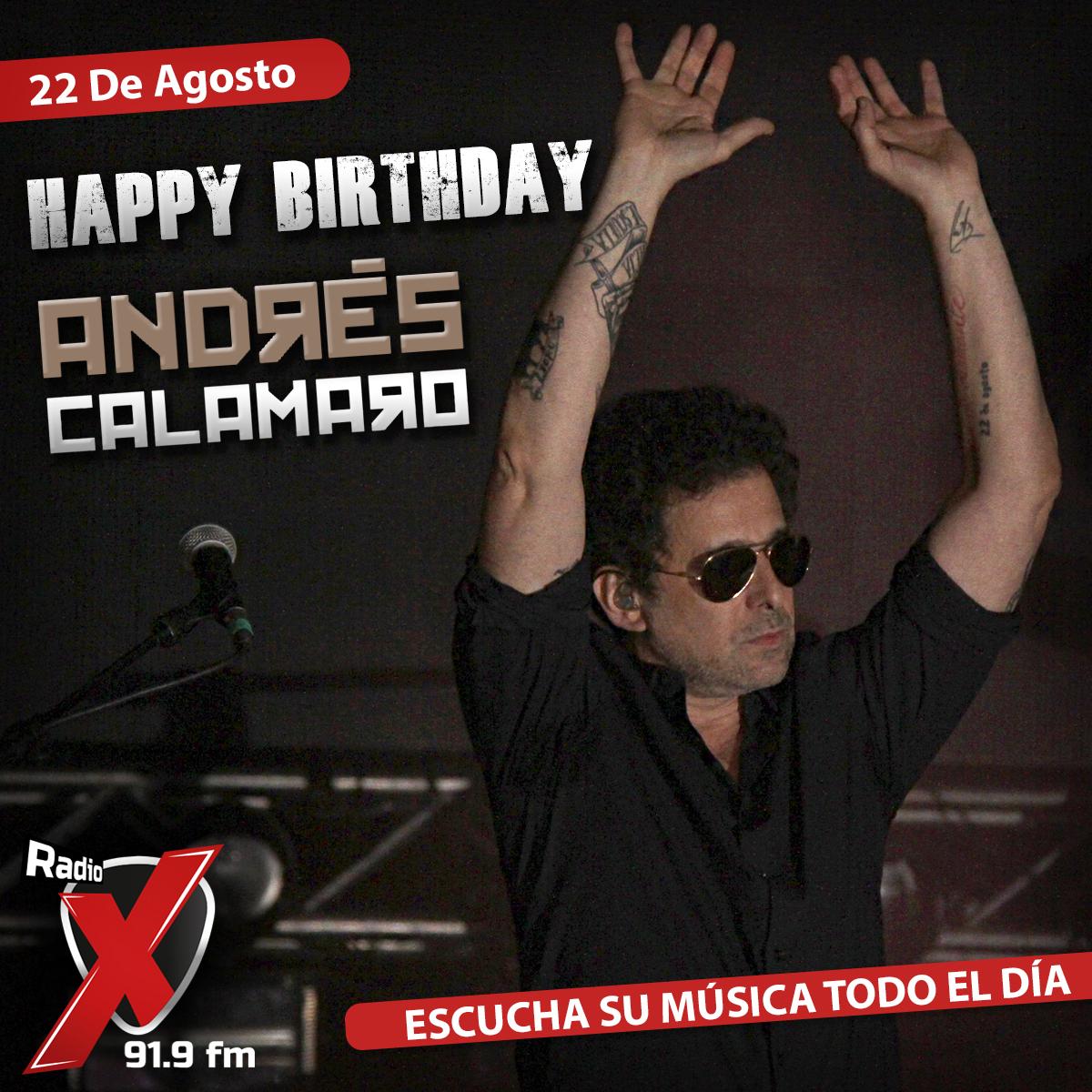 Happy Birthday Andrés Calamaro \m/  Escucha su música TODO EL DÍA EN RADIO X --  