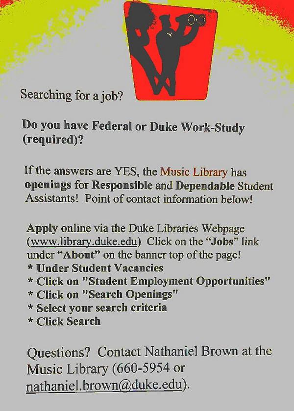 DukeMusicLib's tweet image. #DukeStudents: Looking for a great job on campus? Come work with us in the music lib! Apply at bit.ly/1foWkmD