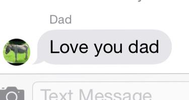 I do not think he understands texting..